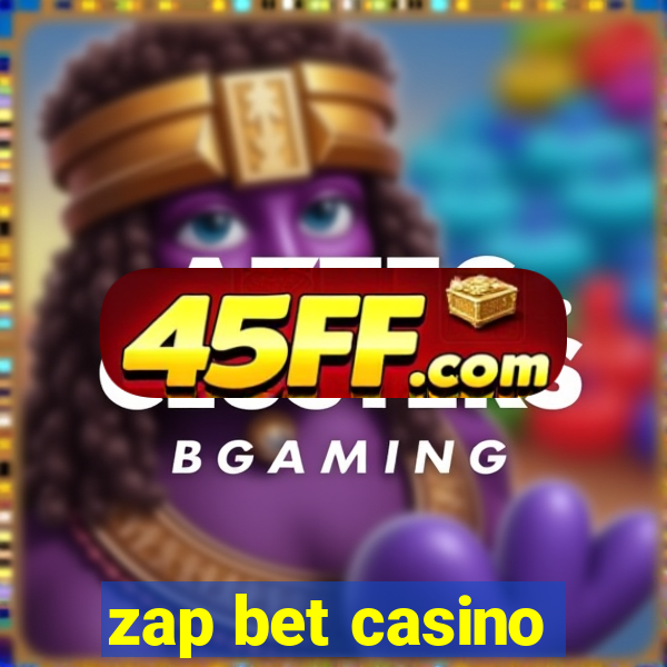 zap bet casino